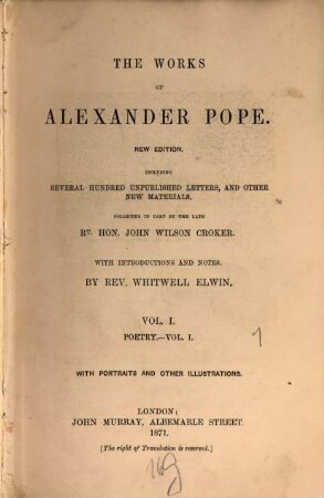 The works : including several hundred unpublished letters, and other new materials, 1. Poetry