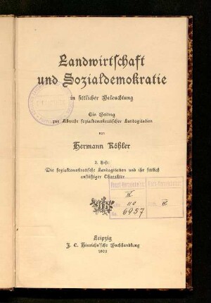 2: Die sozialdemokratische Landagitation und ihr sittlich anstößiger Charakter