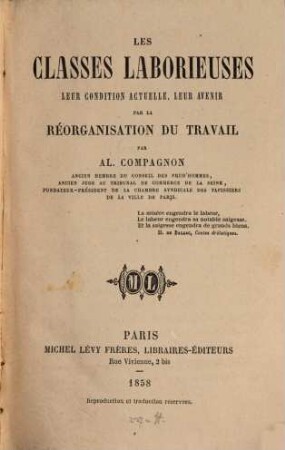Les Classes laborieuses, leur condition actuelle, leur avenir par la réorganisation du travail