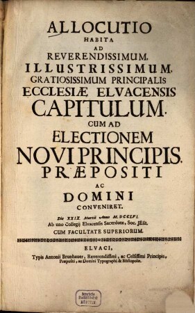 Allocutio habita ad capitulum ecclesiae Elvacensis, cum ad electionem novi Praepositi conveniret