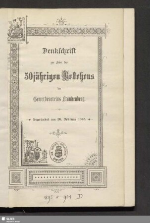 Denkschrift zur Feier des 50jährigen Bestehens des Gewerbevereins Frankenberg : 3. und 4. März 1895