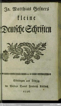 Jo. Matthias Gesners kleine Deutsche Schriften