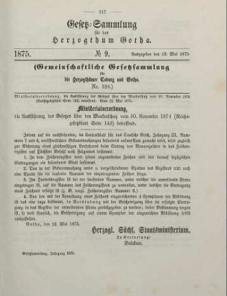 9. Ministerialverordnung, die Ausführung des Gesetzes über den Markenschutz vom 30. November 1874 (Reichsgesetzblatt Seite 143.) betreffend. Vom 12. Mai 1875