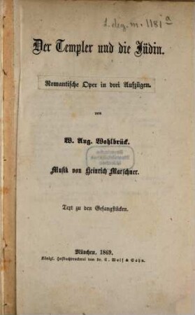 Der Templer und die Jüdin : Romantische Oper in drei Aufzügen