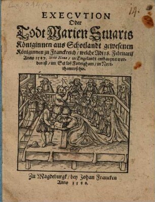 Execution oder Todt Marien Stuarts