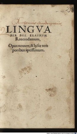 Lingva : Opus nouum, & hisce temporibus aptissimum