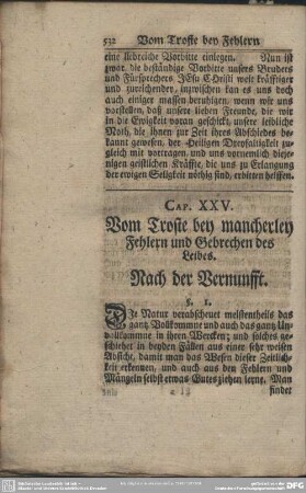 Cap. XXV. Vom Troste bey mancherley Fehlern und Gebrechen des Leibes. Nach der Vernunfft