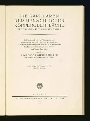 Die Kapillaren der menschlichen Körperoberfläche in gesunden und kranken Tagen