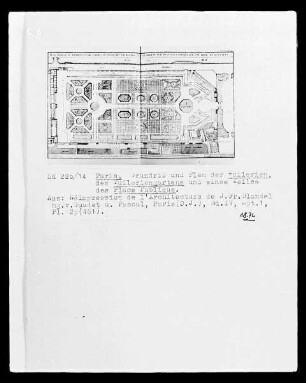 Paris, Palais des Tuileries, Grundriss und Plan der Tuilerien