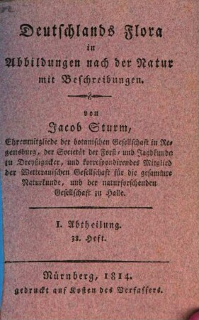 Deutschlands Flora : in Abbildungen nach der Natur mit Beschreibungen, 1,38. Abt. I., Phanerogamen ; H. 38