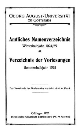 WS 1924/25: Amtliches Namenverzeichnis, Verzeichnis der Vorlesungen [enthält Verzeichnis der Vorlesungen SS 1925]