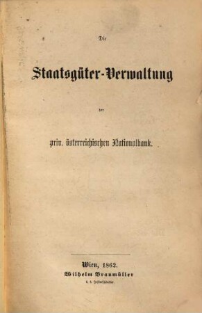 Die Staatsgüter-Verwaltung der priv. österreichischen Nationalbank