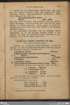 B. Der Pyro-Sulphit-Entwickler mit Soda.