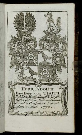 Herr Adolph FreÿHerr von Trott[...] - Herr Frantz Wilhelm Loskant.