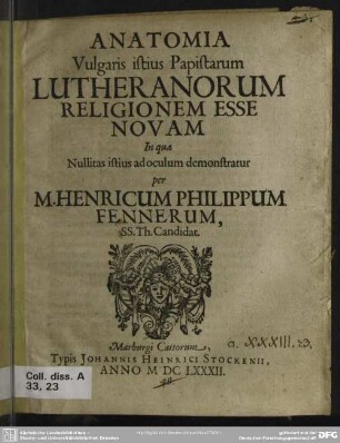 Anatomia vulgaris istius papistarum: Lutheranorum religionem esse novam