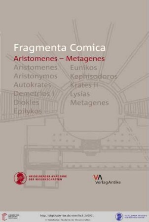 Band 9,2: Fragmenta comica: (FrC) ; Kommentierung der Fragmente der griechischen Komödie: Aristomenes - Metagenes : Einleitung, Übersetzung, Kommentar