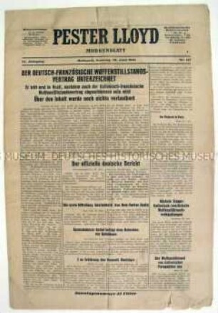 Deutschsprachige Budapester Tageszeitung "Pester Lloyd" u.a. zur Unterzeichnung des Waffenstillstandes zwischen Deutschland und Frankreich