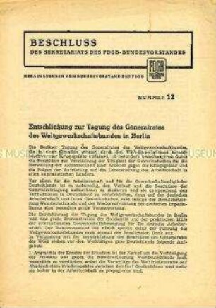 Informationsblatt des FDGB-Bundesvorstandes mit dem Wortlaut einer Entschließung zur Tagung des Generalrates des WGB