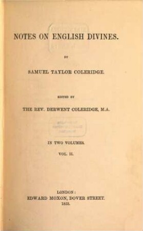Notes on English Divines : Edited by the rev. Derwent Coleridge. In two volumes. 2