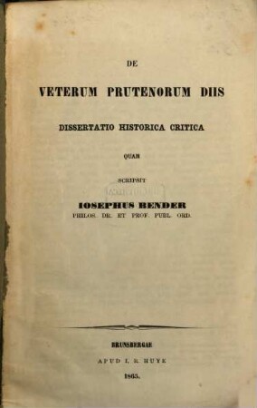 De Veterum Prutenorum Diis : Dissertatio Historica Critica Quam Pro Loco In Ordine Philosophorum Lycei Regii Hosiani ...