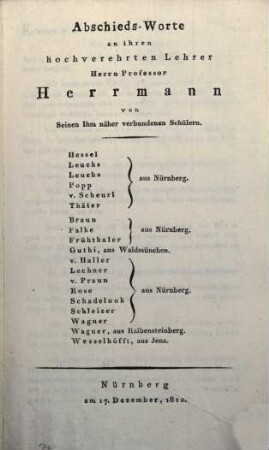 Abschieds-Worte an ihren hochverehrten Lehrer Herrn Professor Herrmann von Seinen Ihm näher verbundenen Schülern