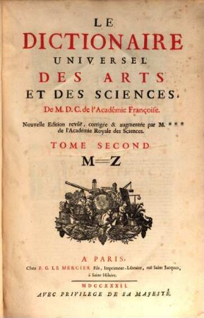 Le Dictionaire Universel Des Arts Et Des Sciences. 2