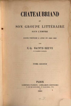 Chateaubriand et son groupe littéraire sous l'empire : cours professé a Liège en 1848 - 1849, 2