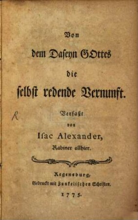 Von dem Daseyn Gottes die selbst redende Vernunft