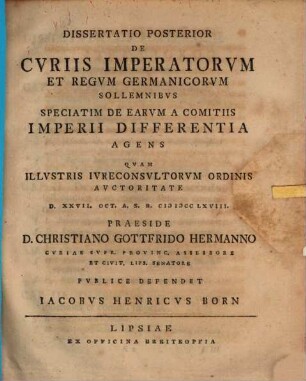 De curiis imperatorum et regum Germanicorum solemnibus earumque a comitiis Imperii differentia diss., Posterior