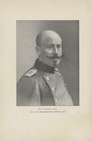 Der Verfasser 1906, als er in marokkanische Dienste trat