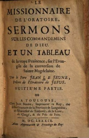 Le missionaire de l'oratoire, 8.. Sermons sur les commandemens de dieu