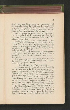 Ausführung der Unterbindung.