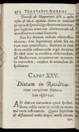 Caput XXV. Diætam in Recidivarum curatione Naturalem observat.