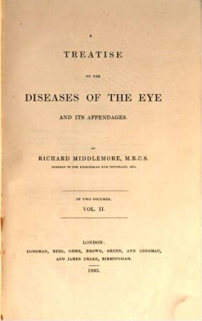 A treatise on the diseases of the eye and its appendages : in two volumes. 2