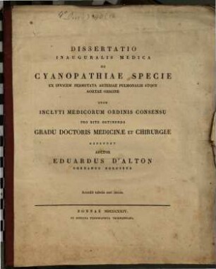 Diss. inaug. med. de cyanopathiae specie ex invicem permutata arteriae pulmonalis atque aortae origine : Accedit tab. aeri incisa