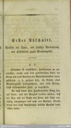 Erster Abschnitt. Vorsicht mit Feuer, und sonstigen Verwahrung und Hilfsmittel gegen Brandunglück