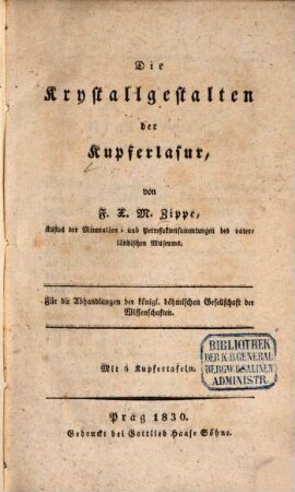 Die Krystallgestalten der Kupferlasur : für die Abhandlungen der königl. böhmischen Gesellschaft der Wissenschaften