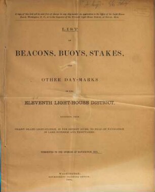 List of beacons, buoys, stakes and other day-marks in the Eleventh Light-House District, extending from Grassy Island Light-Station, in the Detroit River, to head of Navigation in Lake Superior and tributaries. 1891