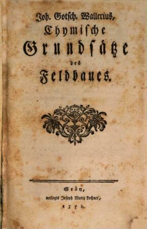 Joh. Gotsch. Wallerius, Chymische Grundsätze des Feldbaues