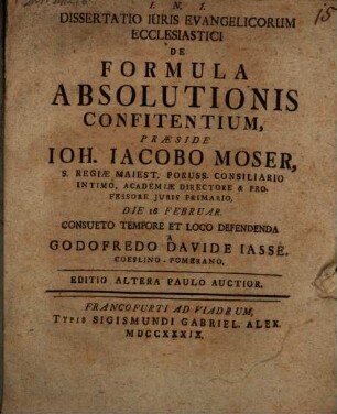 Diss. iuris Evangelicor. eccl. de formula absolutionis confitentium