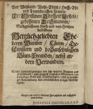 Der Weyland/Wohl-Edlen/ Hoch-Ehr und Tugendreichen Frauen/ Fr. Christinen Adelheit Pestels [...]