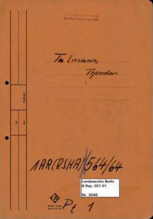 Personenheft Theodor Talmann (*28.12.1895), SS-Hauptsturmführer