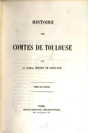 Histoire des comtes de Toulouse. 4