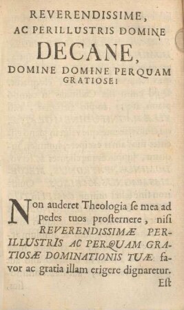 Reverendissime, ac perillustris Domine decane, Domine Domine perquam gratiose!