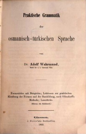 Praktisches Handbuch der osmanisch-türkischen Sprache. 1