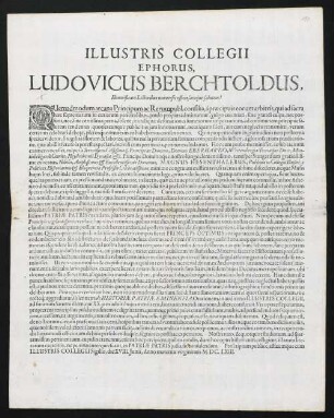Illustris Collegii Ephorus, Ludovicus Berchtoldus, Honorificam Lectoribus universis officiosamq́ue salutem!