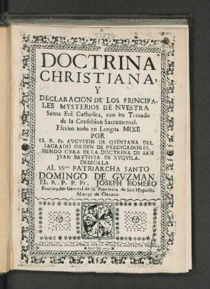 Doctrina christiana y declaración de los principales mysterios de nuestra Santa Feê Catholica con un tratado de la confessión sacramental