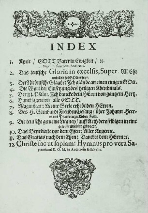 Heinrich Schütz: Zwölf geistliche Gesänge op. 13 : Heinrich Schütz: Zwölf geistliche Gesänge op. 13. Index mit Holzschnitt-Vignette. Dresden: W. Seyffert, 1657. Buchdruck; 26,4 x 19,3 cm. Dresden: SLUB Mus.Pi.7,7