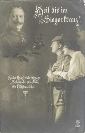Heil dir im Siegerkranz - Nicht Ross', nicht Reisige [...]