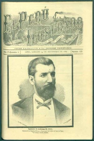 [Retrato del] Ingeniero D. Guillermo H. Cilley. : Gerente de la Empresa Minera y Ferro-carril del Callao al Cerro de Pasco † en Lima el 10 del presente.
